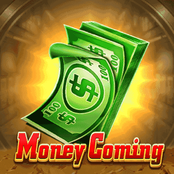 Money Coming at luck game slot
